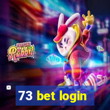 73 bet login